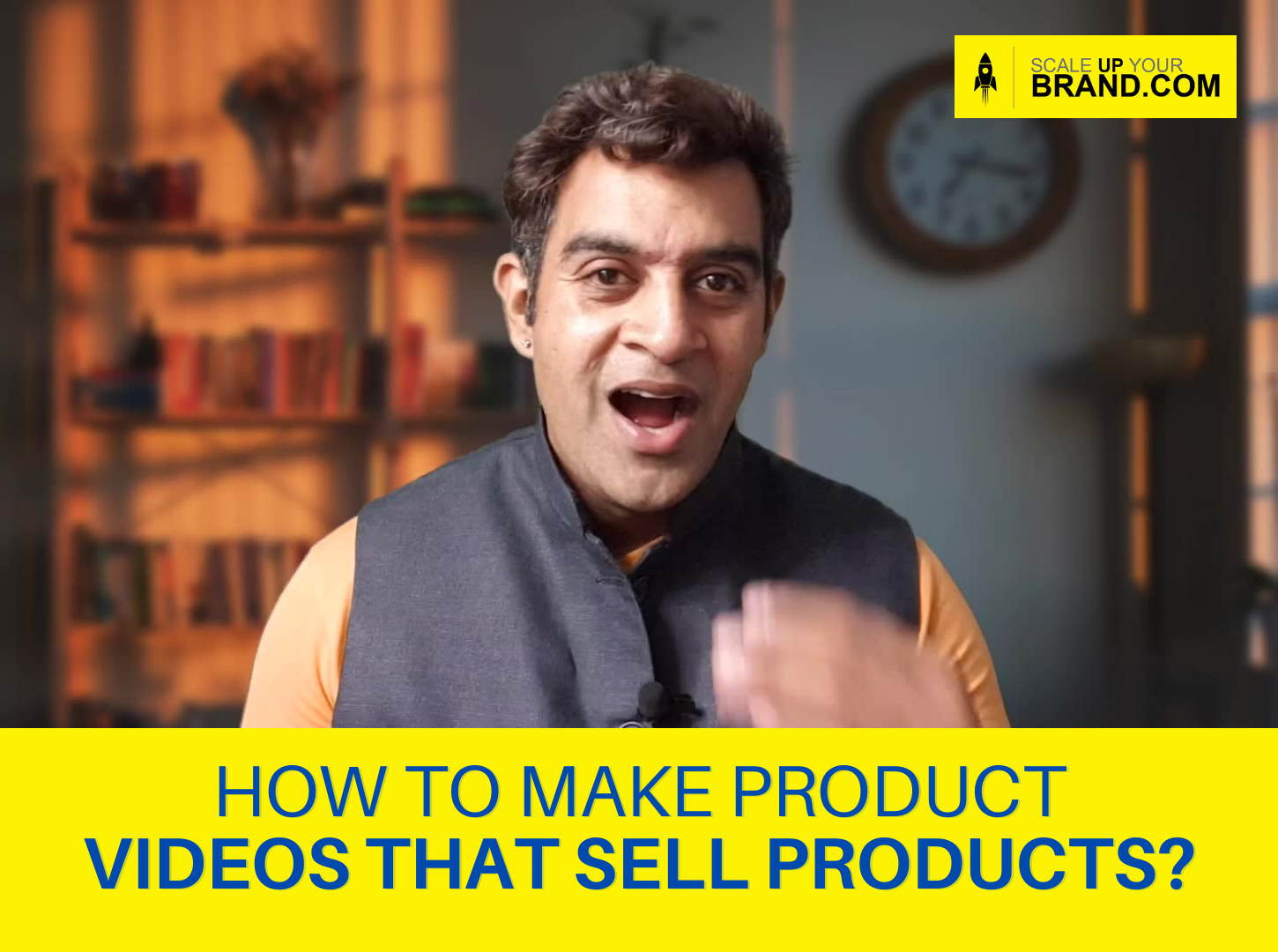 How To Make Product Videos That Sell Products ?