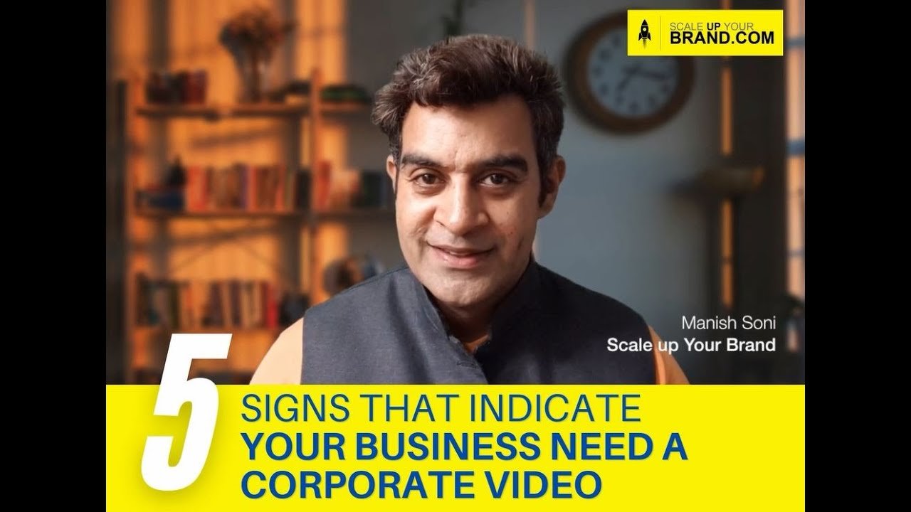 5 Signs that indicates your business Need a Corporate Video?