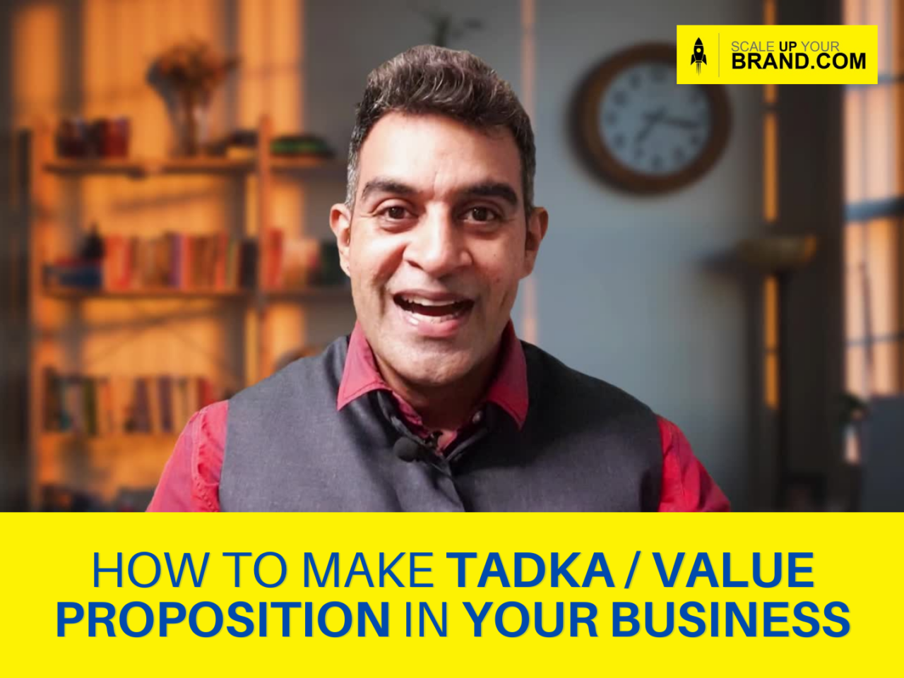 How To Make Tadka / Value Proposition In Your Business